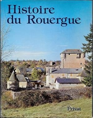 Seller image for Histoire du Rouergue [ Exemplaire 001714 ] for sale by Works on Paper