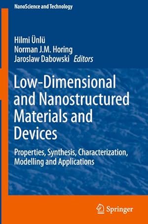 Bild des Verkufers fr Low-Dimensional and Nanostructured Materials and Devices : Properties, Synthesis, Characterization, Modelling and Applications zum Verkauf von AHA-BUCH GmbH