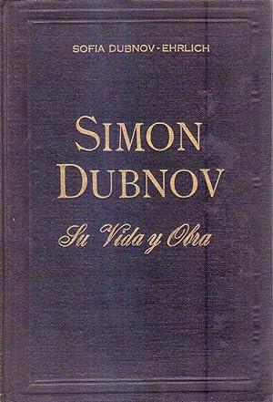 SIMON DUBNOV. Su vida y su obra