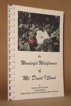 THE WONDERFUL WILDFLOWERS OF MOUNT DESERT ISLAND