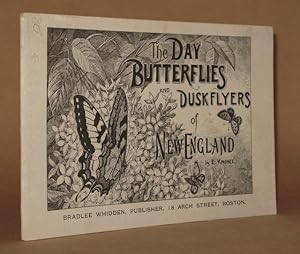 Seller image for THE DAY BUTTERFLIES AND DUSKFLYERS OF NEW ENGLAND for sale by Andre Strong Bookseller