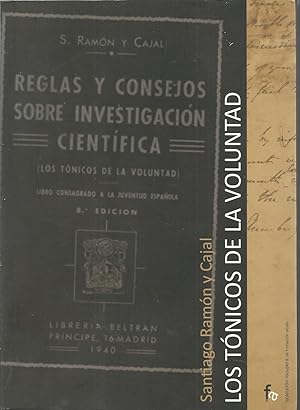 LOS TONICOS DE LA VOLUNTAD Reglas y consejos sobre investigación científica