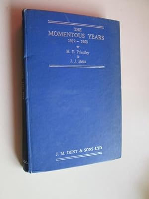 Seller image for THE MOMENTOUS YEARS 1919-1958. for sale by Goldstone Rare Books