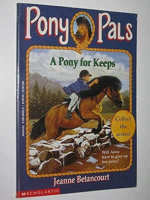 Seller image for A Pony for Keeps - Pony Pals Series #2 for sale by Manyhills Books