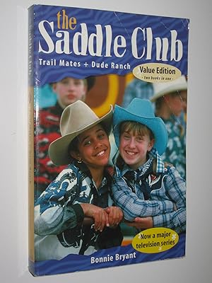 Imagen del vendedor de Trail Mates + Dude Ranch - The Saddle Club Series a la venta por Manyhills Books