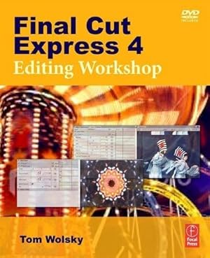 Seller image for Final Cut Express 4 Editing Workshop for sale by AHA-BUCH