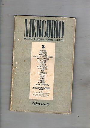 Immagine del venditore per Mercurio mensile di politica, arte, scienze anno II n 5 genn. 1945. Scritti di Croce, Garosci, Comandini, Tecchi, Alvaro, Roy, Visalli, Praz, ecc. disegni di Scialoja, Omiccioli, Gavelli, ecc. venduto da Libreria Gull