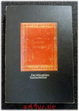 Imagen del vendedor de Der Wiener Kongress : eine Dokumentation. mit e. Nachw. von Gerda Buxbaum, Die bibliophilen Taschenbcher ; Nr. 414 a la venta por art4us - Antiquariat