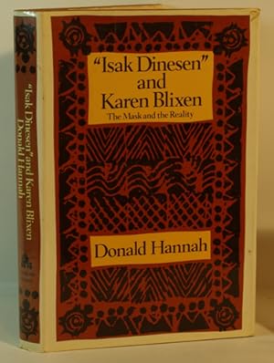 Isak Dinesen and Karen Blixen The Mask and The Reality