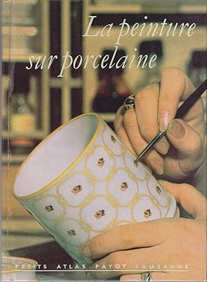 La peinture sur porcelaine