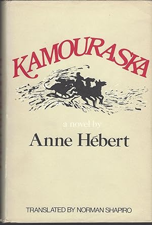Seller image for Kamouraska for sale by BYTOWN BOOKERY