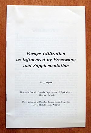 Forage Utilization as Influenced By Processing and Supplementation