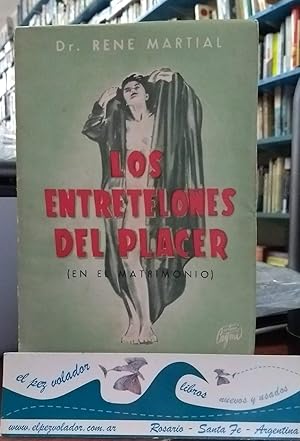 Imagen del vendedor de LOS ENTRETELONES DEL PLACER ( EN EL MATRIMONIO) a la venta por Librera El Pez Volador