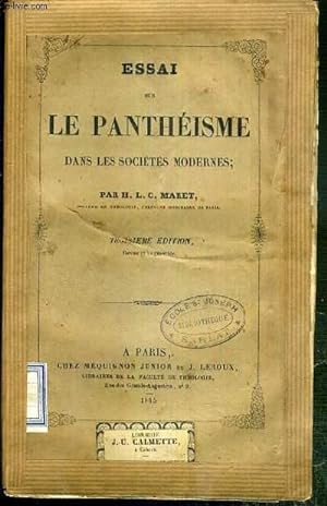 Bild des Verkufers fr ESSAI SUR LA PANTHEISME DANS LES SOCIETES MODERNES - TROISIEME EDITION zum Verkauf von Le-Livre