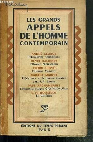 Seller image for LES GRANDS APPELS DE L'HOMME CONTEMPORAIN - SIX CONFERENCES PRONONCEES AU CENTRE DE CULTURE DE L'AMITIE FRANCAISE (JANVIER-AVRIL 1946) for sale by Le-Livre