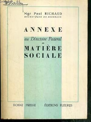 Seller image for ANNEXE AU DIRECTOIRE PASTORAL EN MATIERE SOCIALE for sale by Le-Livre