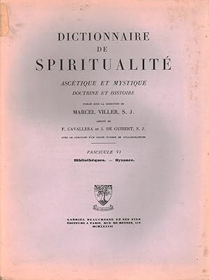 Image du vendeur pour Dictionnaire de Spiritualit. Fascicule VI: Bibliothques. - Byzance. Actique et mystique. Doctrine et historie mis en vente par Di Mano in Mano Soc. Coop