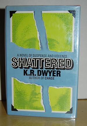 Seller image for Shattered. for sale by Dark Parks Books & Collectibles