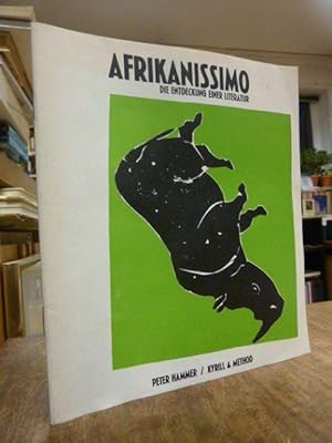 Bild des Verkufers fr Afrikanissimo - die Entdeckung einer Literatur, zum Verkauf von Antiquariat Orban & Streu GbR