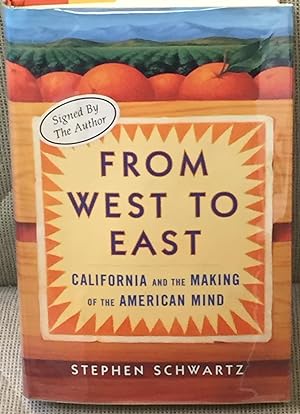 From West to East, California and the Making of the American Mind