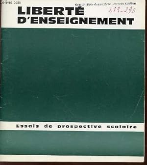 Bild des Verkufers fr REVUE "LIBERTE D'ENSEIGNER" N289-290 - ESSAIS DE PROSPECTIVE SCOLAIRE / REVUE MENSUELLE. zum Verkauf von Le-Livre