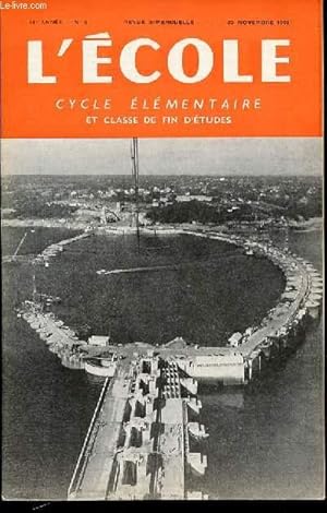 Seller image for N 6 - L'ECOLE : CYCLE ELEMENTAIRE ET CLASSE DE FIN D'ETUDES - REVUE BIMENSUELLE. for sale by Le-Livre