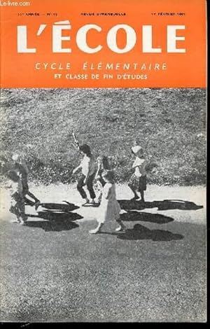 Seller image for N 10 - L'ECOLE : CYCLE ELEMENTAIRE ET CLASSE DE FIN D'ETUDES - REVUE BIMENSUELLE. for sale by Le-Livre