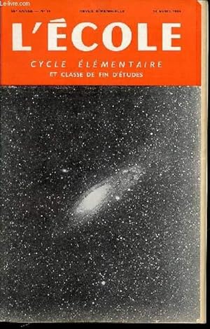 Seller image for N 14 - L'ECOLE : CYCLE ELEMENTAIRE ET CLASSE DE FIN D'ETUDES - REVUE BIMENSUELLE. for sale by Le-Livre