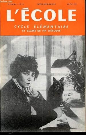 Seller image for N 16 - L'ECOLE : CYCLE ELEMENTAIRE ET CLASSE DE FIN D'ETUDES - REVUE BIMENSUELLE. for sale by Le-Livre