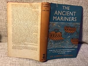 The Ancient Mariners - Seafarers and Sea Fighters of the Mediterranean in Ancient Times