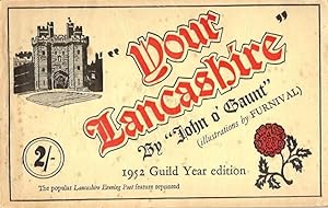 Imagen del vendedor de Your Lancashire (1952 Guild Year Edition) a la venta por Alanjo Books