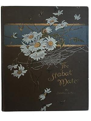 Seller image for The Stabat Mater: Comprising Versions of the "Mater Speciosa" and "Mater Dolorosa" for sale by Friends of the Curtis Memorial Library