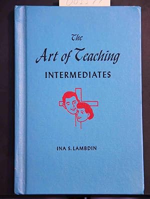 Seller image for THE ART OF TEACHING INTERMEDIATES for sale by Mad Hatter Bookstore