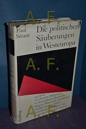 Imagen del vendedor de Die politischen Suberungen in Westeuropa am Ende des Zweiten Weltkrieges in Deutschland, sterreich, Belgien, Dnemark, Frankreich, Grossbritannien, Italien, Luxemburg, Norwegen, den Niederlanden und der Schweiz. a la venta por Antiquarische Fundgrube e.U.