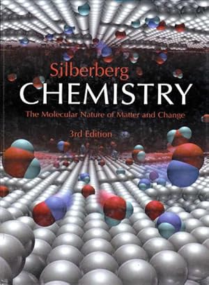 Seller image for Chemistry: The Molecular Nature of Matter and Change; Third Edition for sale by Goulds Book Arcade, Sydney