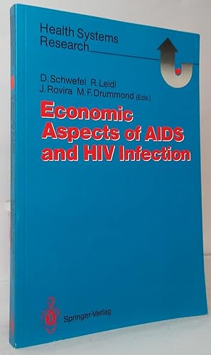 Seller image for Economic Aspects of AIDS and HIV Infection for sale by Stephen Peterson, Bookseller