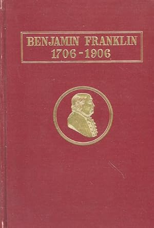 The Two-Hundredth Anniversary of the Birth of Benjamin Franklin Celebration by the Commonwealth o...