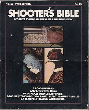 Imagen del vendedor de Shooter's Bible. World Standard Firearms Reference Book. No. 63, 1972 Edition. a la venta por Time Booksellers