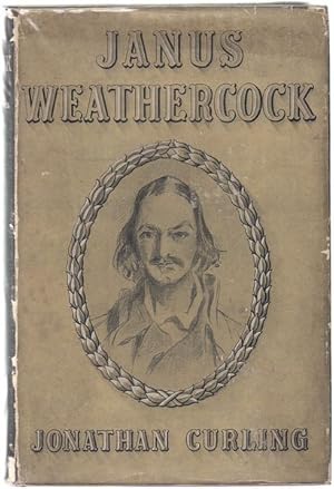 Seller image for Janus Weathercock The life of Thomas Griffiths Wainewright, 1794 - 1847. for sale by Time Booksellers