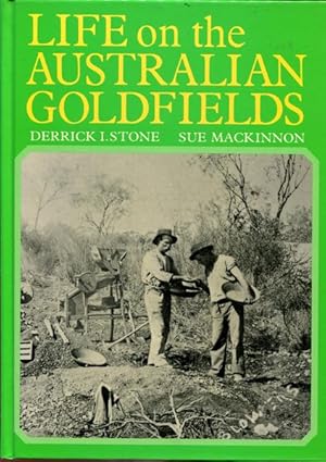 Seller image for Life on the Australian Goldfields. for sale by Time Booksellers