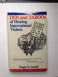Bild des Verkufers fr Do's and Do's and Taboos of Hosting International Visitors zum Verkauf von WellRead Books A.B.A.A.