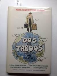 Seller image for Do's and Taboos Around the World: A Guide to International Behavior for sale by WellRead Books A.B.A.A.