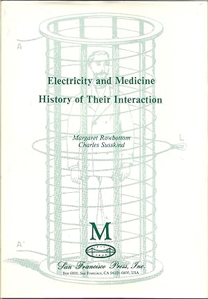 Electricity and Medicine History of their Interaction