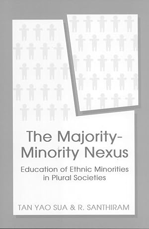 Seller image for The Majority-Minority Nexus: Education of Ethnic Minorities in Plural Societies for sale by Masalai Press