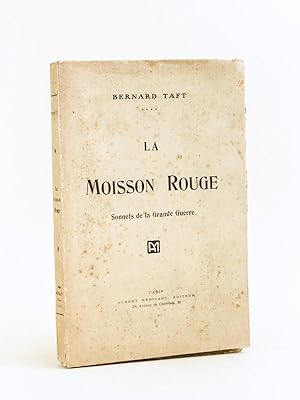 Seller image for La Moisson Rouge. Sonnets de la Grande Guerre. for sale by Librairie du Cardinal
