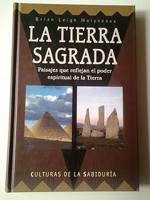 Image du vendeur pour La tierra sagrada. Paisajes que reflejan el poder espiritual de la Tierra mis en vente par MAUTALOS LIBRERA