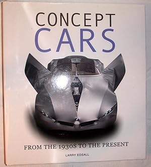 Immagine del venditore per CONCEPT CARS From the 1930s to the Present venduto da Portman Rare Books