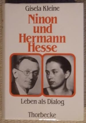 Bild des Verkufers fr Ninon und Hermann Hesse. Leben als Dialog. zum Verkauf von Antiquariat Johann Forster
