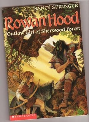 Immagine del venditore per Rowan Hood: Outlaw Girl of Sherwood Forest -book (1) one in the "Rowan Hood" series venduto da Nessa Books