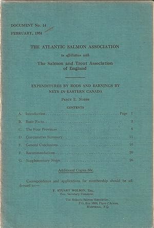 Seller image for EXPENDITURES BY RODS AND EARNINGS BY NETS IN EASTERN CANADA. The Atlantic Salmon Association, in affiliation with the Salmon and Trout Association of England, Document No. 14. By Percy E. Nobbs. for sale by Coch-y-Bonddu Books Ltd